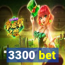 3300 bet