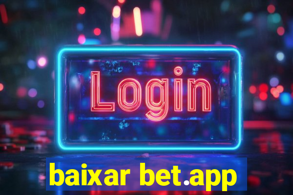 baixar bet.app