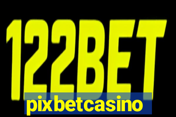 pixbetcasino