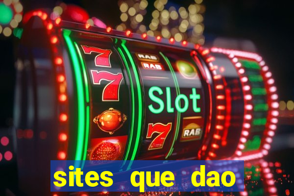 sites que dao bonus de cadastro