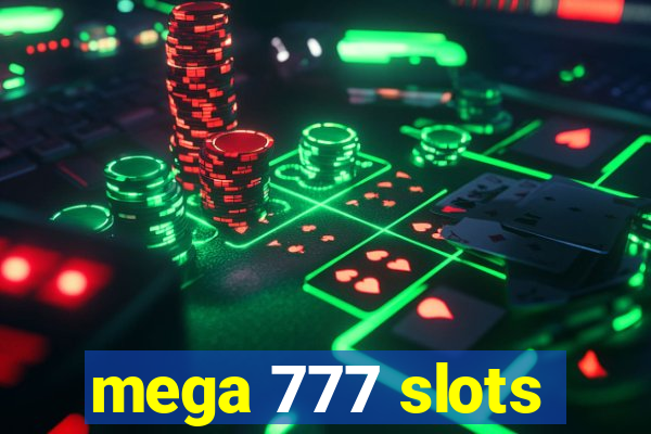 mega 777 slots