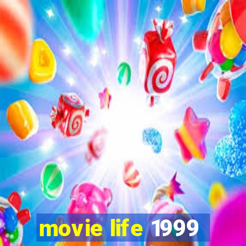 movie life 1999