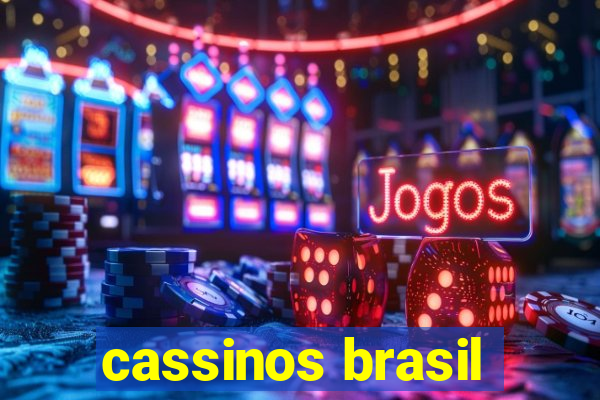 cassinos brasil