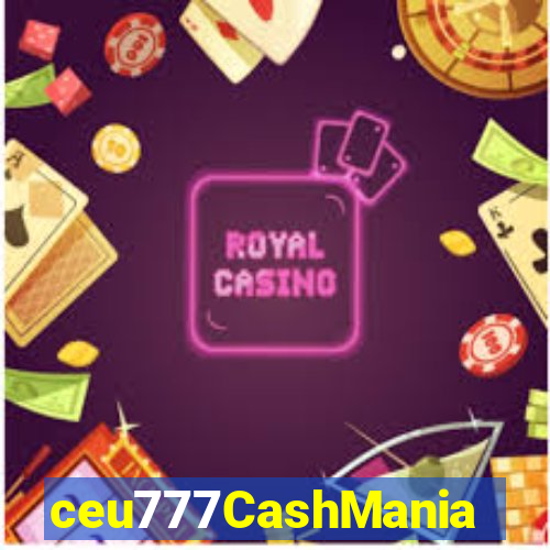 ceu777CashMania