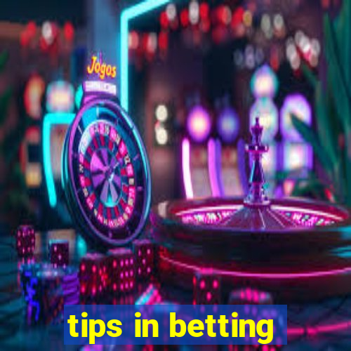 tips in betting