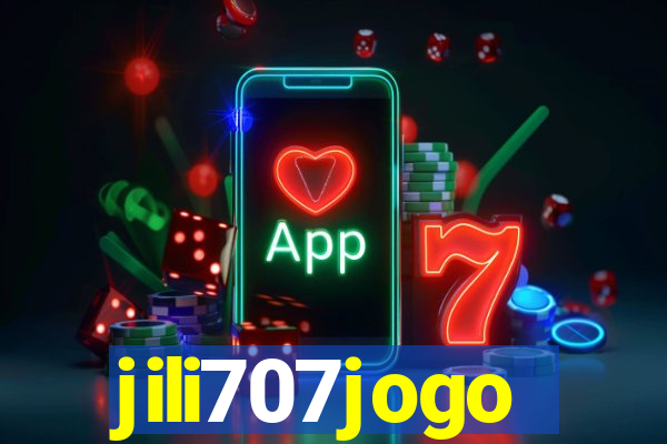 jili707jogo