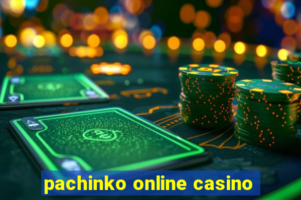 pachinko online casino