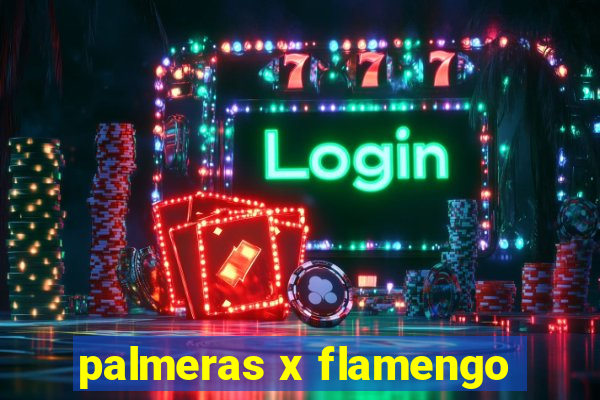 palmeras x flamengo