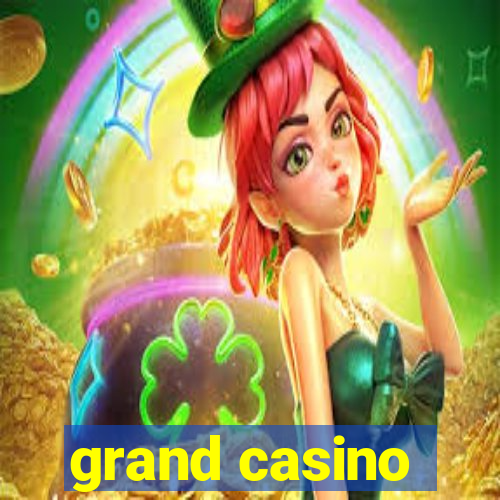 grand casino