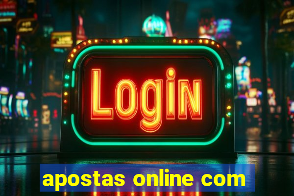 apostas online com