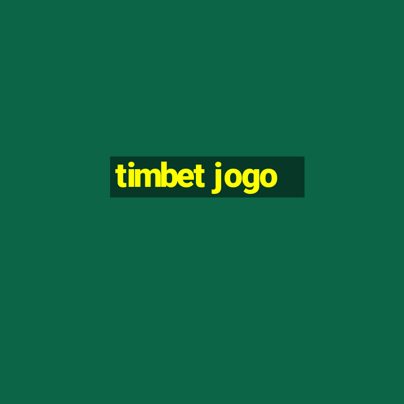 timbet jogo