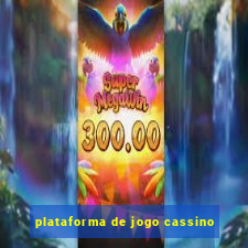 plataforma de jogo cassino