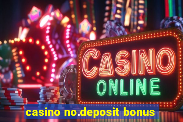 casino no.deposit bonus