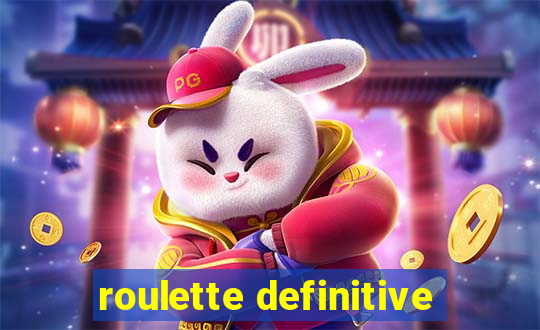 roulette definitive