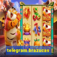 telegram brazucas