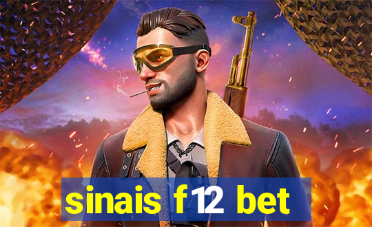 sinais f12 bet