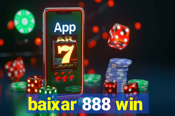 baixar 888 win