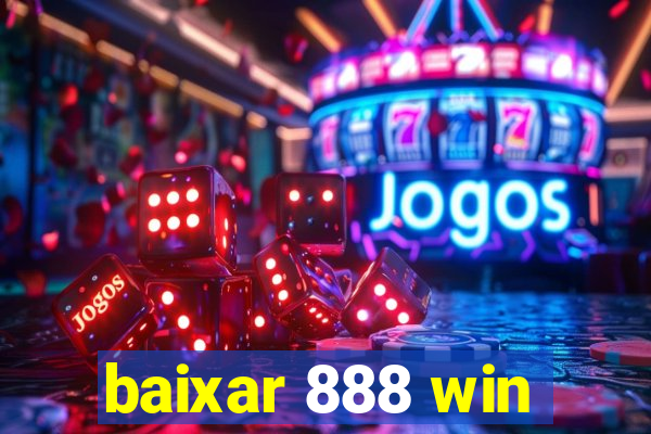 baixar 888 win