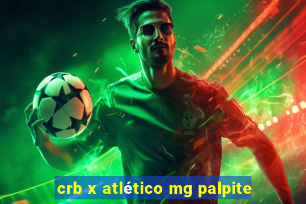 crb x atlético mg palpite