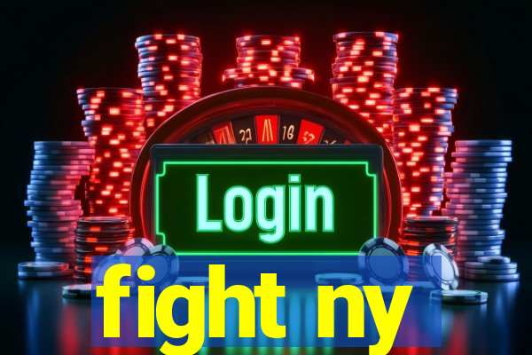 fight ny