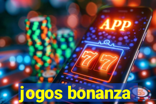 jogos bonanza