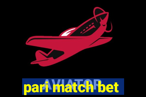 pari match bet