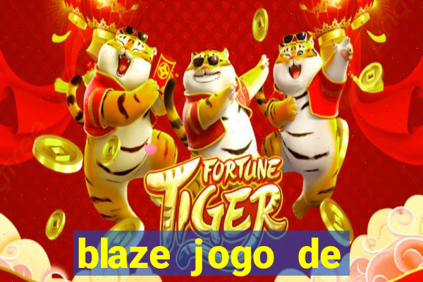 blaze jogo de aposta app