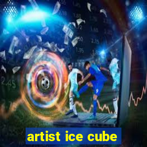 artist ice cube