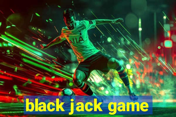 black jack game