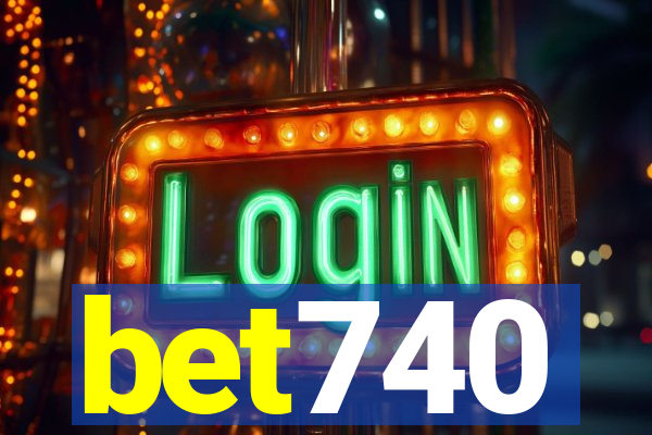 bet740