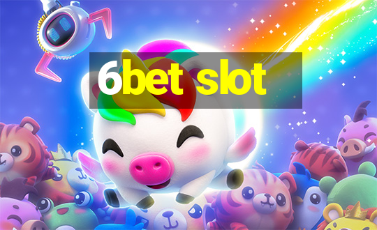 6bet slot