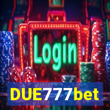 DUE777bet