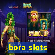 bora slots