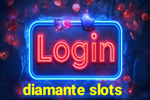 diamante slots