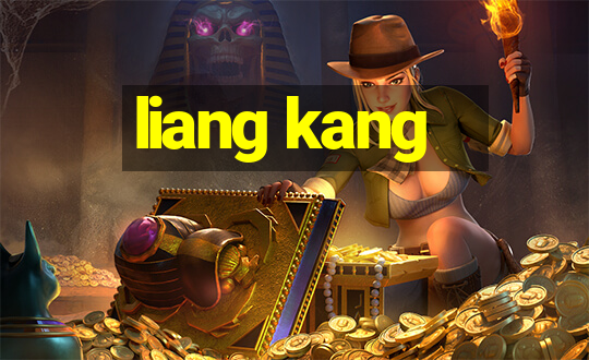 liang kang