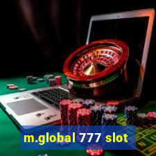 m.global 777 slot