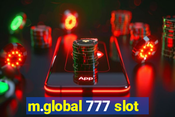 m.global 777 slot