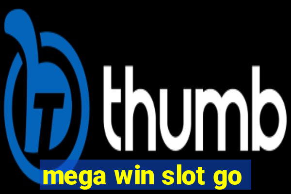 mega win slot go