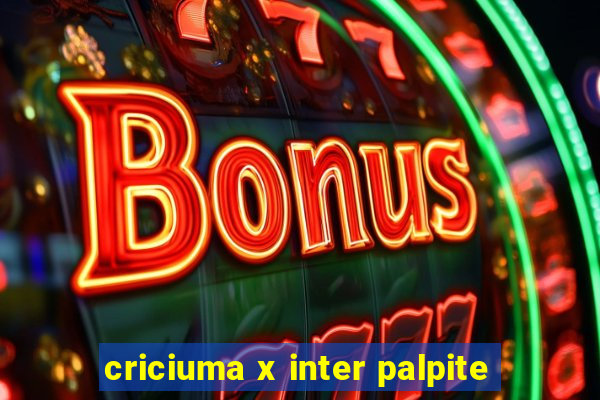 criciuma x inter palpite