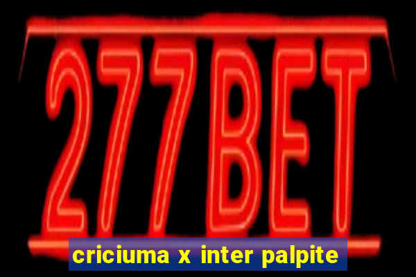 criciuma x inter palpite