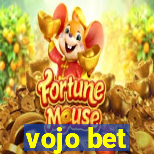 vojo bet