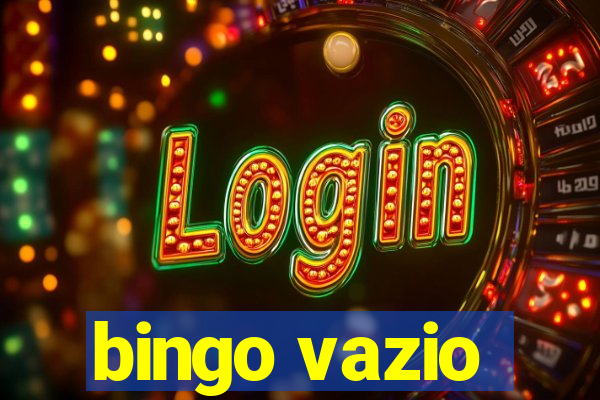 bingo vazio