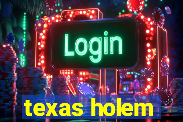 texas holem