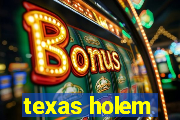 texas holem