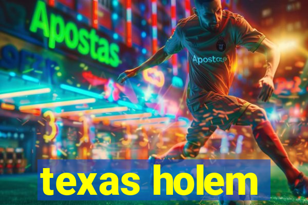 texas holem