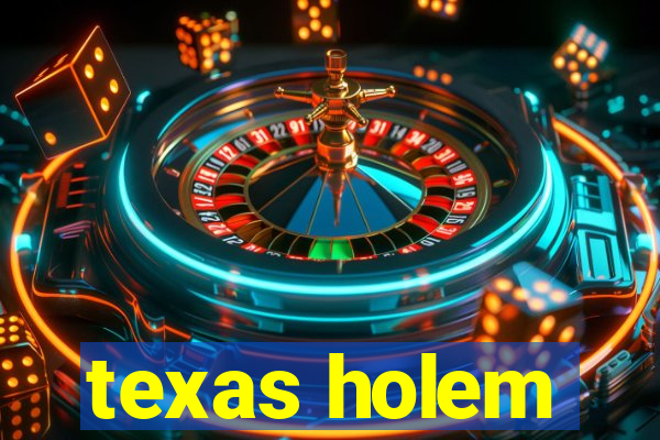 texas holem