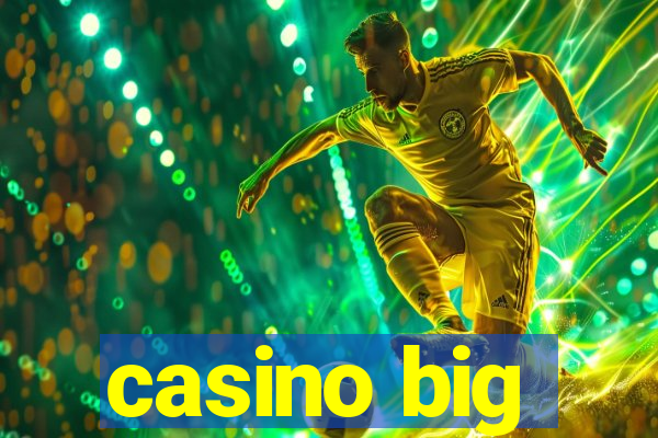 casino big