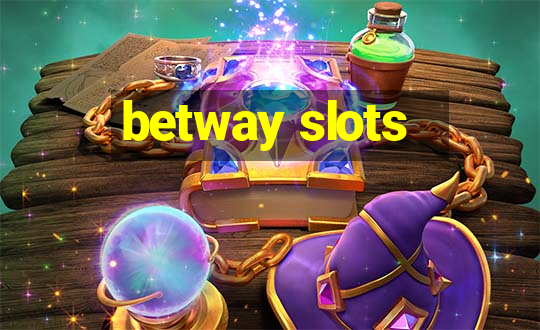 betway slots