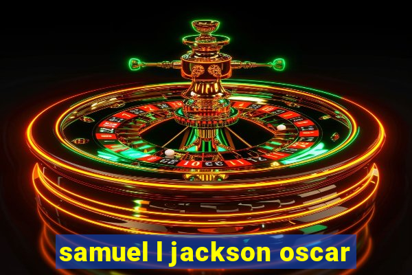 samuel l jackson oscar