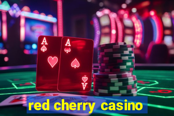 red cherry casino